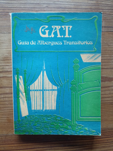 G. A. T. Guía De Albergues Transitorios - 1986 (Usado)
