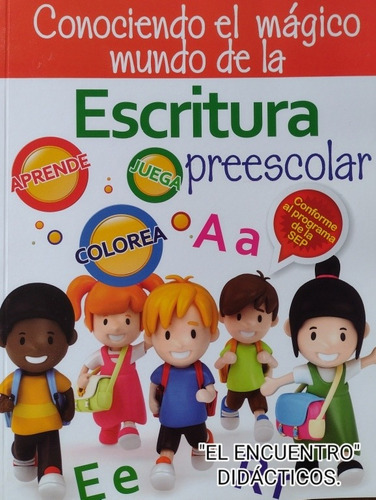Preescolar/ Escritura Y Matemáticas/ 2x1/ Didáctico Escolar.
