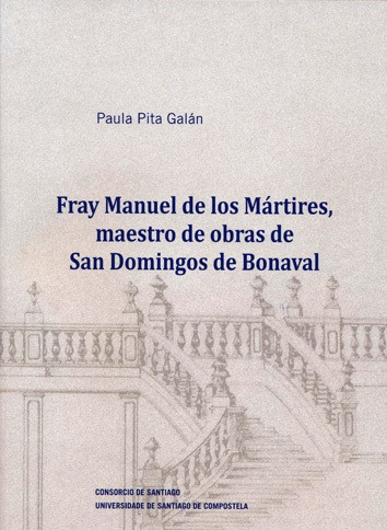 Libro Fray Manuel De Los Mártires, Maestro De Obras De San 