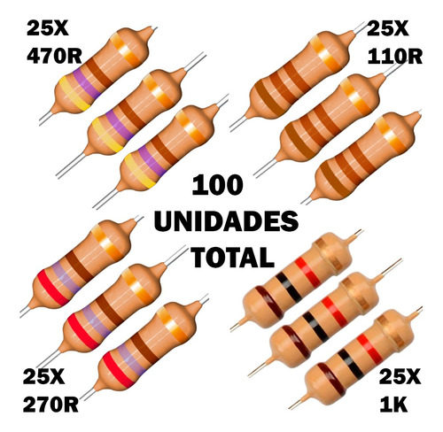 100 Resistores Variados 110r 270r 470r 1k Ohms 1/4w