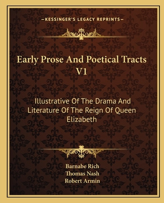 Libro Early Prose And Poetical Tracts V1: Illustrative Of...