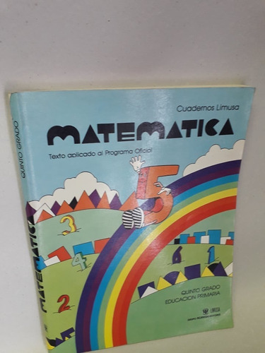 Cuadernos Limusa Matemática Quinto Grado Primaria