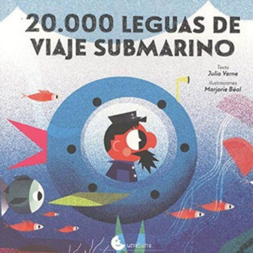 20000 Leguas Viaje Submarino - Julio Verne - Libro Unaluna