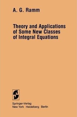 Theory And Applications Of Some New Classes Of Integral E...