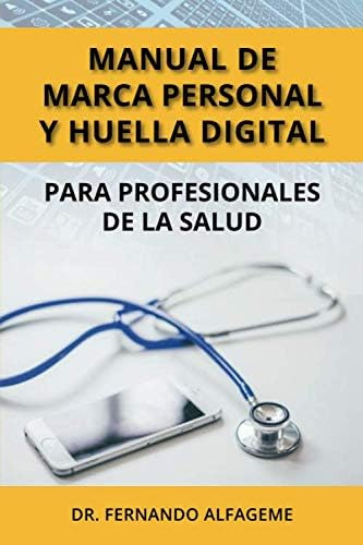 Libro: Manual De Marca Personal Y Huella Digital Para Profes