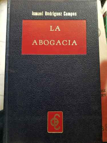 A0 La Abogacía Ismael Rodríguez Campos (Usado)