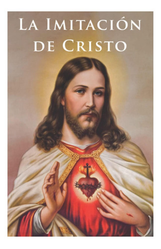 Libro: La Imitación De Cristo (traducción): El Manual Clásic