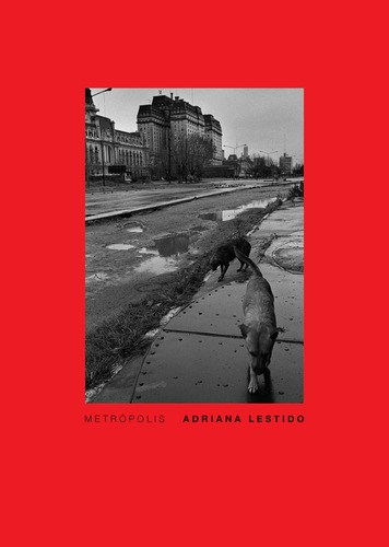 Metrópolis - Lestido, Adriana -(t.dura) - *