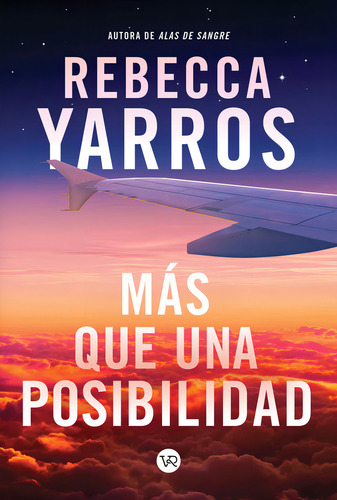 Más Que Una Posibilidad, De Rebecca Yarros. Editorial Vr Editora, Tapa Blanda En Español