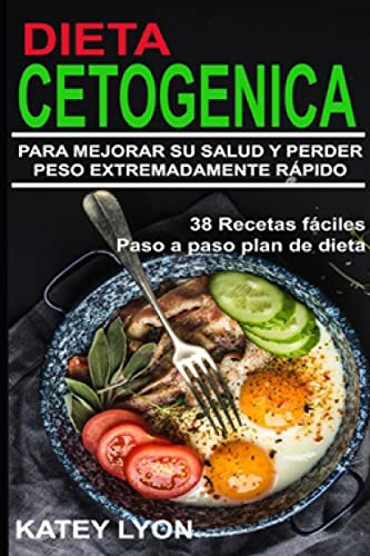 Dieta Cetogenica Aprenda A Uusar La Dieta Cetogenica Para