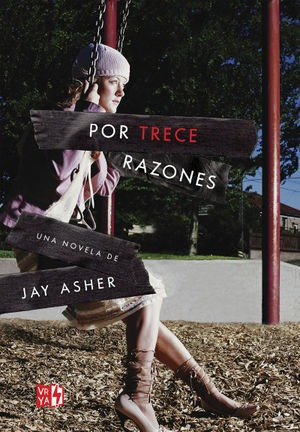 Por Trece Razones - Jay Asher (español) Thirteen Reasons Why