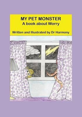 Libro My Pet Monster- A Book About Worry - Doctor Harmony