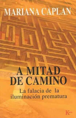 A Mitad De Camino, Mariana Caplan, Kairós