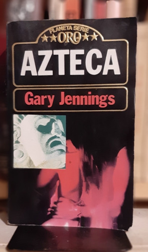 Libro Azteca Gary Jennings Planeta Abraxas