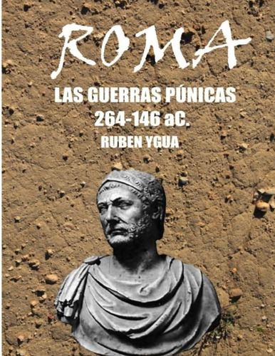 Libro: Las Guerras Púnicas: Cronologia (spanish Edition)