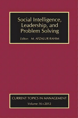 Social Intelligence, Leadership, And Problem Solving, De Rahim, M. Afzalur. Editorial Routledge, Tapa Blanda En Inglés