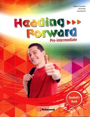 Heading Forward Pre Intermediate Student's Book - Richmond