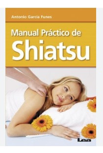 Manual Práctico De Shiatsu Antonio García Funes Ediciones L