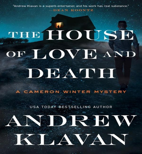 House Of Love & Death, De Klavan Andrew. Editorial Mysterious En Inglés, 2024