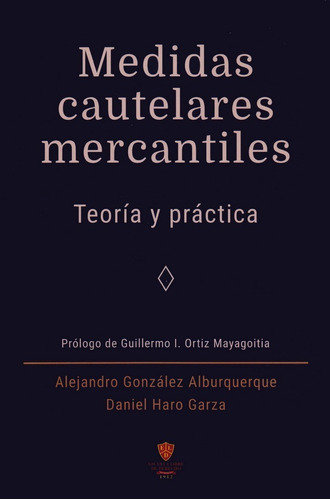 Medidas Cautelares Mercantiles. Teoría Y Práctica, De Gonzalez Alburquerque, Alejandro. Editorial Dharma Books, Tapa Rustica En Español