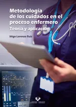 Comprar Metodología De Los Cuidados En El Proceso Enfermero -   - *