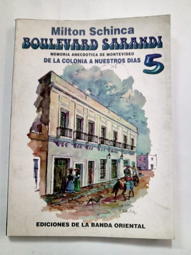 Boulevard Sarandi - Milton Schinca