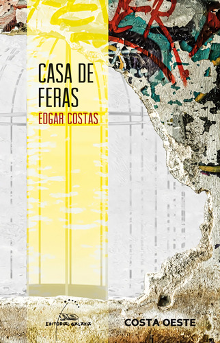 Libro Casa De Feras (premio De Teatro Vidal Bolaño 2021)