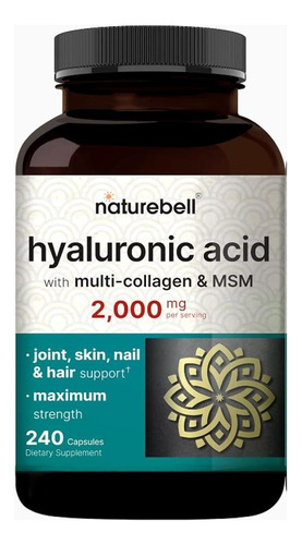 Ácido Hialuronico + Colageno + Msm 2000mg Naturebell 240 Cap Sabor Neutro