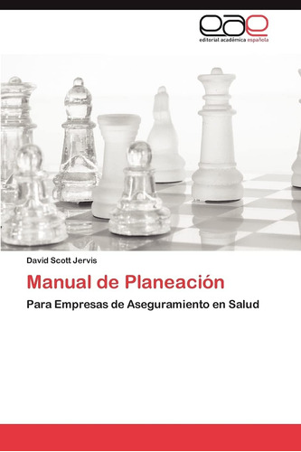 Libro: Manual Planeación: Para Empresas Aseguramiento