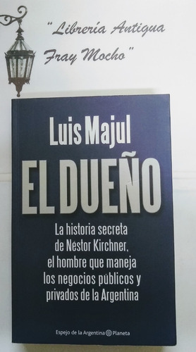 El Dueño - Luis Majul