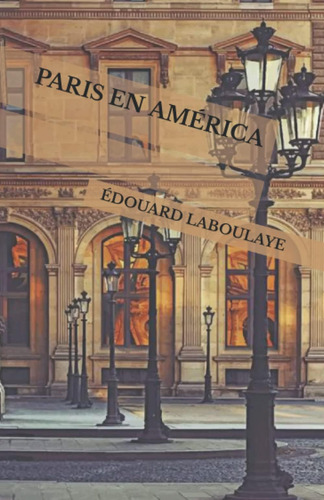 Libro: Paris En América (spanish Edition)