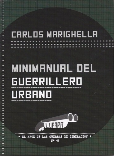 Minimanual Del Guerrillero Urbano Vol 1- Arte Guerras Libera