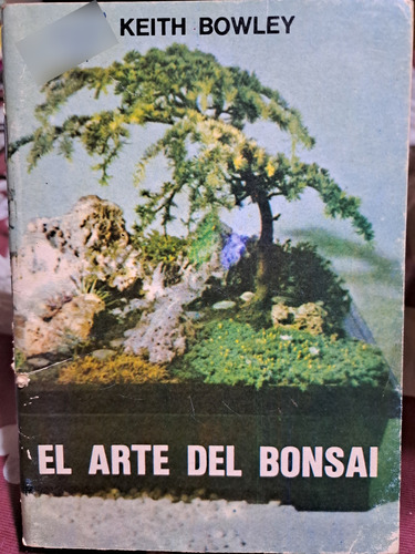 El Arte Del Bonsai