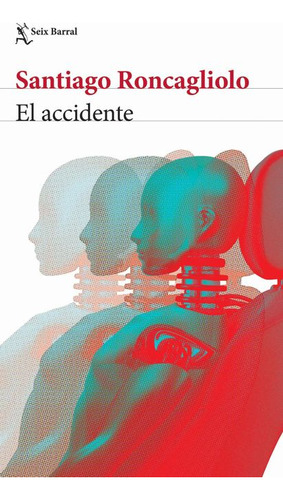 El Accidente. Roncagliolo, Santiago