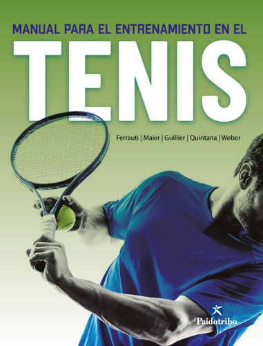 Manual Para El Entrenamiento En El Tenis - Ferrauti Alexande