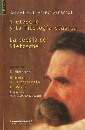 Libro Nietzsche Y La Filología Clásica De Rafael Gutiérrez G