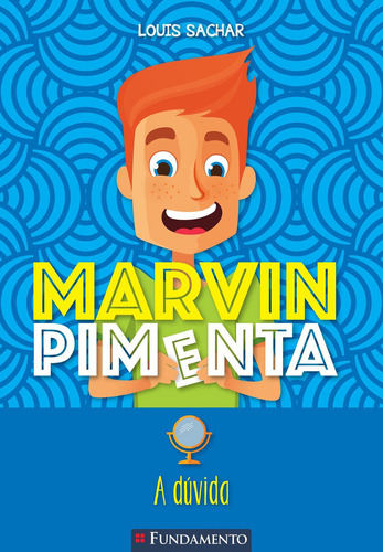 Marvin Pimenta - A Dúvida, De Louis Sachar. Editora Fundamento Em Português