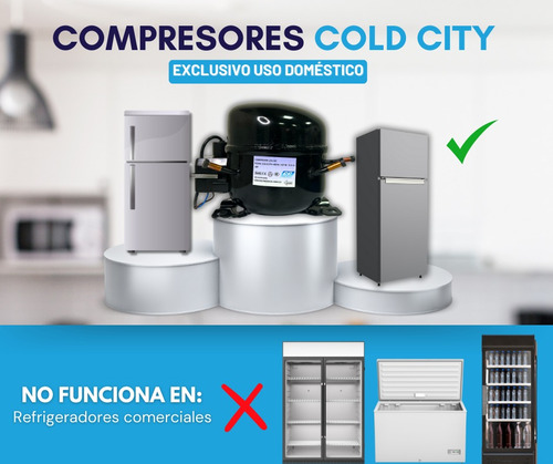 Compresor 1/4 Hp Gas R290 127v Cold City