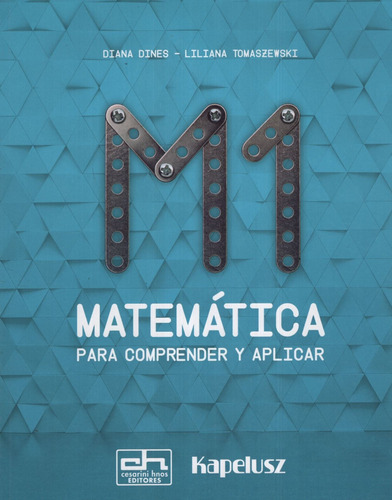 Matematica 1 - Para Comprender Y Aplicar 