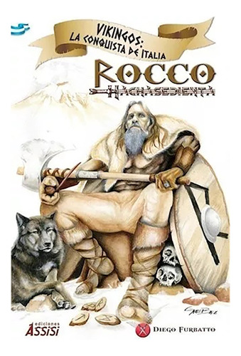 Vikingos Rocco Hacha Sedienta - Furbatto Diego - #l