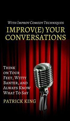 Libro Improve Your Conversations: Think On Your Feet, Wit...