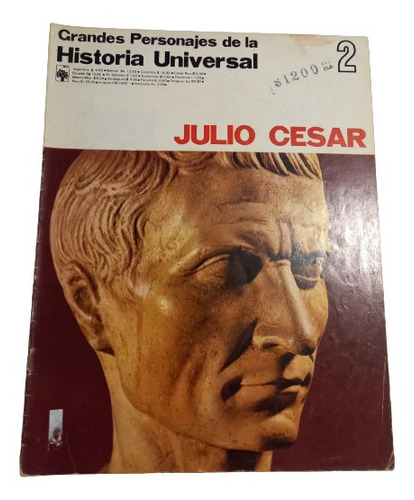 Grandes Personajes De La Historia Universal - Julio Cesar