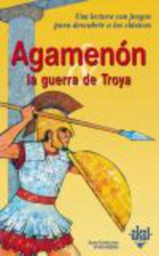 Agamenón - La Guerra De Troya, Vivet Rémy, Ed. Akal