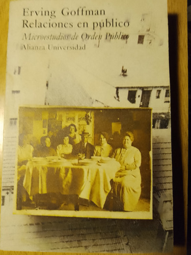 Relaciones En Público. Erving Goffman 