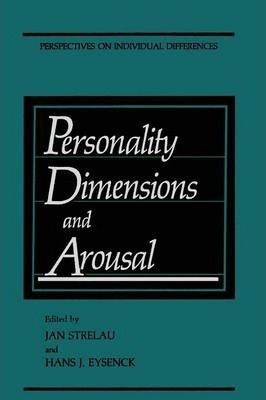 Libro Personality Dimensions And Arousal - Jan Strelau