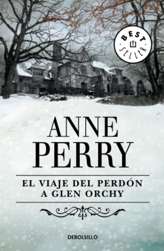 El Viaje Del Perdon A Glen Orchy - Perry Anne