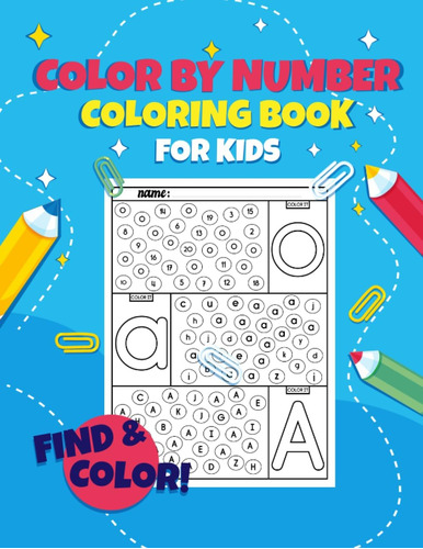 Libro: Color By Numbers Coloring Book For Kids: Alphabets An