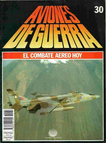 Aviones De Guerra El Combate Aereo Hoy - Numero 4