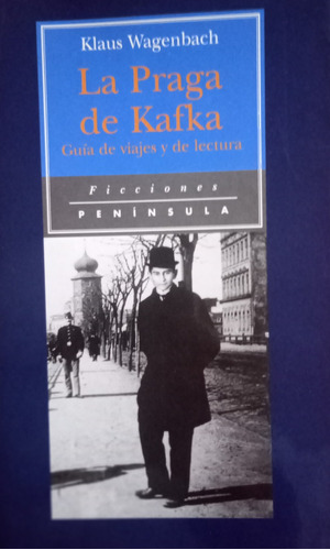 Libro Usado La Praga De Kafka Klaus Wagenbach Peninsula