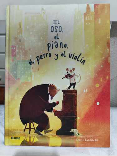 Plan Lector: El Oso, El Piano, El Perro Y El Violín (4 A 7)